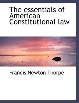 Hardcover The Essentials of American Constitutional Law Book