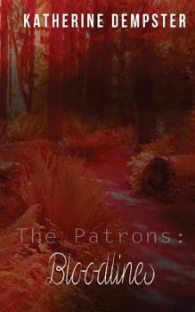 Paperback The Patrons - Bloodlines Book