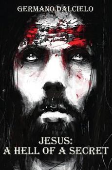 Paperback Jesus A hell of a secret Book