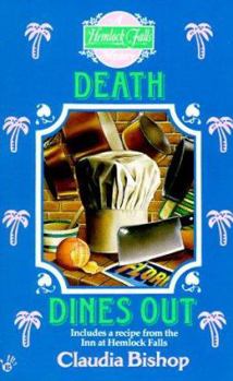 Death Dines Out (Hemlock Falls Mystery, Book 5) - Book #5 of the Hemlock Falls Mysteries