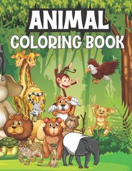 Paperback Animal Coloring Book: Activity book for kids, girls and Adult Coloring Book for Animal Lovers Book