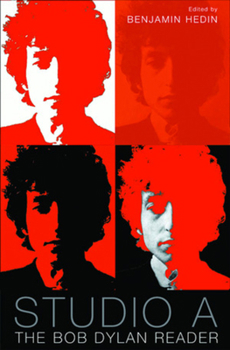 Hardcover Studio A: The Bob Dylan Reader Book