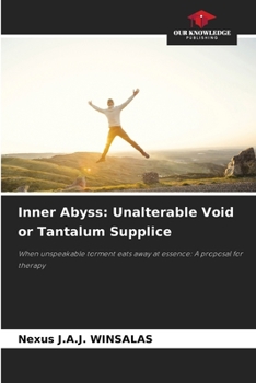 Paperback Inner Abyss: Unalterable Void or Tantalum Supplice Book