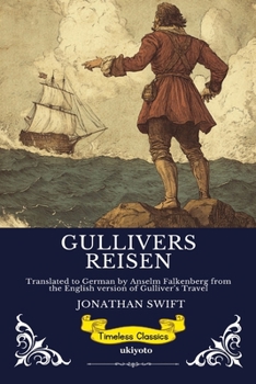GULLIVERS REISEN German Version of Gulliver's Travels (German Edition)