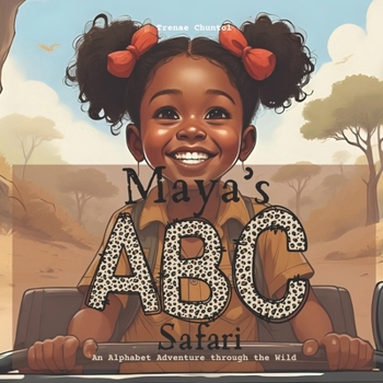 Paperback Maya's ABC Safari: An alphabet adventure through the wild Book