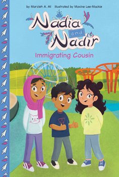 Immigrating Cousin (Nadia and Nadir Set 3)