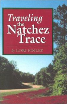 Paperback Traveling the Natchez Trace Book