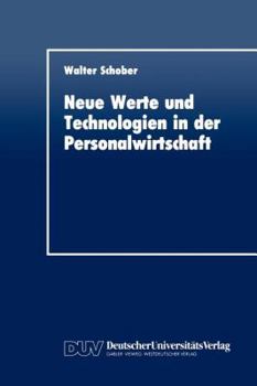 Paperback Neue Werte Und Technologien in Der Personalwirtschaft [German] Book