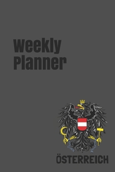 Weekly Planner: Austria calendar organizer agenda for 2020 (Europe)