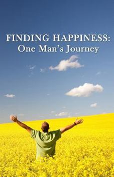 Paperback Finding Happiness: One Man's Journey Book