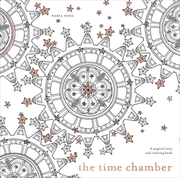 Paperback The Time Chamber: A Magical Story and Coloring Book