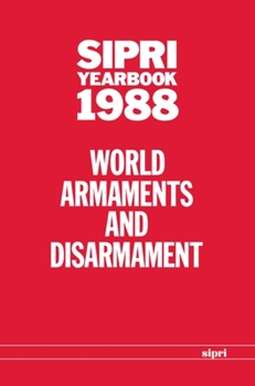 Sipri Yearbook 1988 : World Armaments and Disarmament