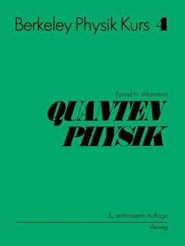 Paperback Berkeley Physik Kurs: Band 4: Quantenphysik [German] Book