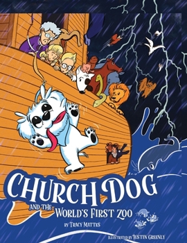 Paperback Church Dog and the World's First Zoo Book