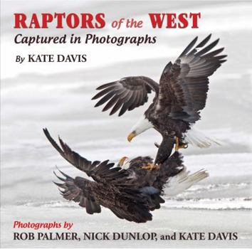 Paperback Raptors of the West: Captured in Photographs Book