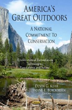 Hardcover America's Great Outdoors: A National Commitment to Conservation Book