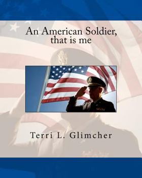 Paperback An American Soldier, that is me Book