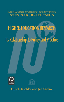 Hardcover Higher Education Research: Its Relationship to Policy and Practice Book