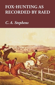 Fox-Hunting, As Recorded by Raed - Book #5 of the Young Yachters