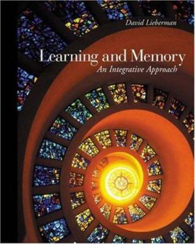 Hardcover Learning and Memory: An Integrative Approach Book