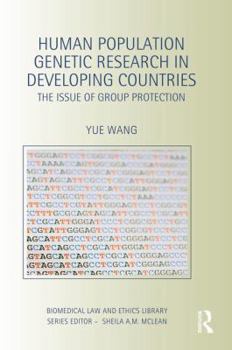 Paperback Human Population Genetic Research in Developing Countries: The Issue of Group Protection Book