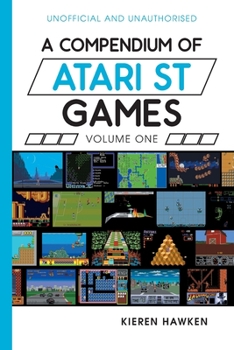 Paperback A Compendium of Atari ST Games - Volume One Book