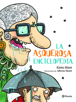 Paperback La Asquerosa Enciclopedia [Spanish] Book