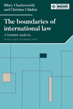 Paperback The Boundaries of International Law: A Feminist Analysis, with a New Introduction Book