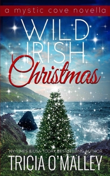 Paperback Wild Irish Christmas: A Mystic Cove and Isle of Destiny festive novella Book