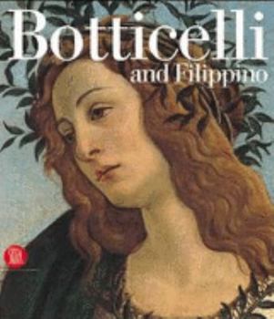 Paperback Botticelli and Filippino. Passion and Grace in Fifteenth-Century Florentine painting [Italian] Book