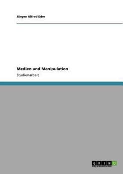 Paperback Medien und Manipulation [German] Book