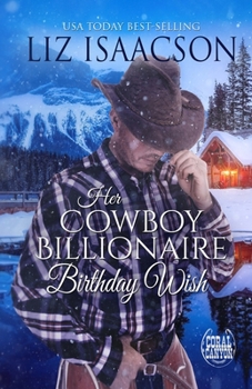 Paperback Her Cowboy Billionaire Birthday Wish: A Hammond Brothers Novel Book