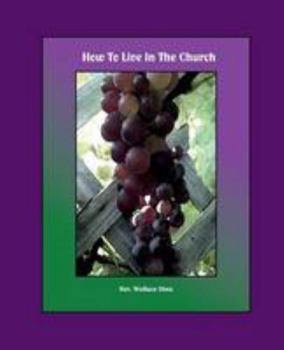 Paperback How to Live in the Church Book