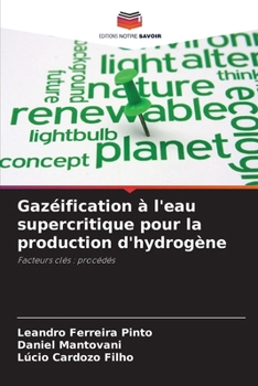 Paperback Gazéification à l'eau supercritique pour la production d'hydrogène [French] Book