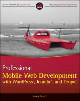 Paperback Professional Mobile Web Development with Wordpress, Joomla! and Drupal Book