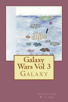 Paperback Galaxy Wars Vol 3: Galaxy Book