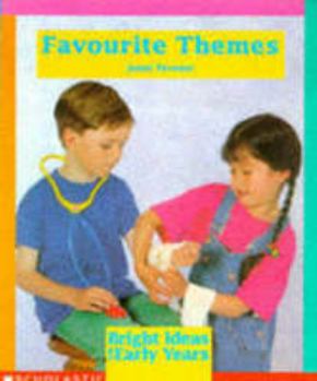 Paperback Favourite Themes (Bright Ideas for Early Years) Book