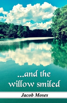 Paperback ...and the willow smiled Book