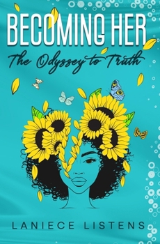 Paperback Becoming Her: The Odyssey to Truth Book