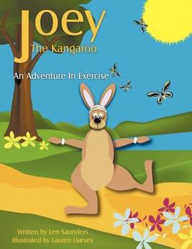 Paperback Joey The Kangaroo: An Adventure In Exercise Book