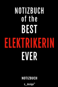 Notizbuch f�r Elektriker / Elektrikerin: Originelle Geschenk-Idee [120 Seiten liniertes blanko Papier ]