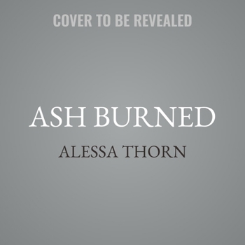Ash Burned: Greatdrakes Book 4