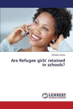 Paperback Are Refugee girls' retained in schools? Book