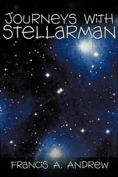 Paperback Journeys with Stellarman Book