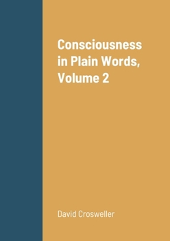 Paperback Consciousness in Plain Words, Volume 2 Book