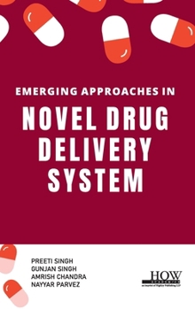 Hardcover Emerging Approaches in Novel Drug Delivery System Book