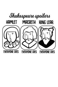 Paperback Notebook: Shakespeare Quote Hamlet Spoiler Teacher Gift 120 Pages, 6X9 Inches, Graph Paper Book