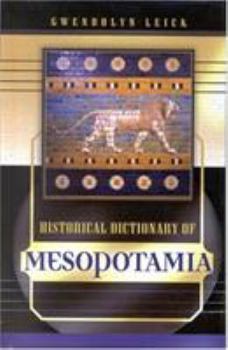 Hardcover Historical Dictionary of Mesopotamia Book