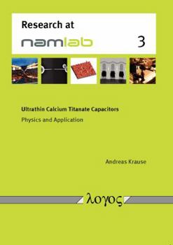 Paperback Ultrathin Calcium Titanate Capacitors: Physics and Application Book