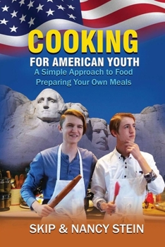 Paperback Cooking for American Youth: A Simple Approach to Food Preparing Your Own Meals Book